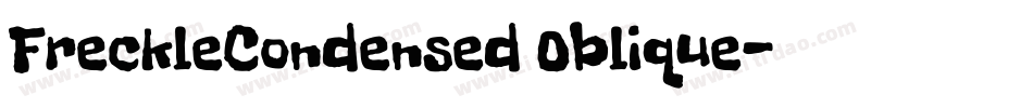 FreckleCondensed Oblique字体转换